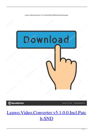 Leawo video converter 5.1.0.0 patch download